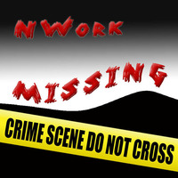 NWork - Missing by NWork