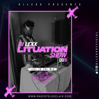 DJ LEXX - LITUATION SHOW #005 __ LIVE @RadioTeleEclair (20-10-21) by Djlexxofficial