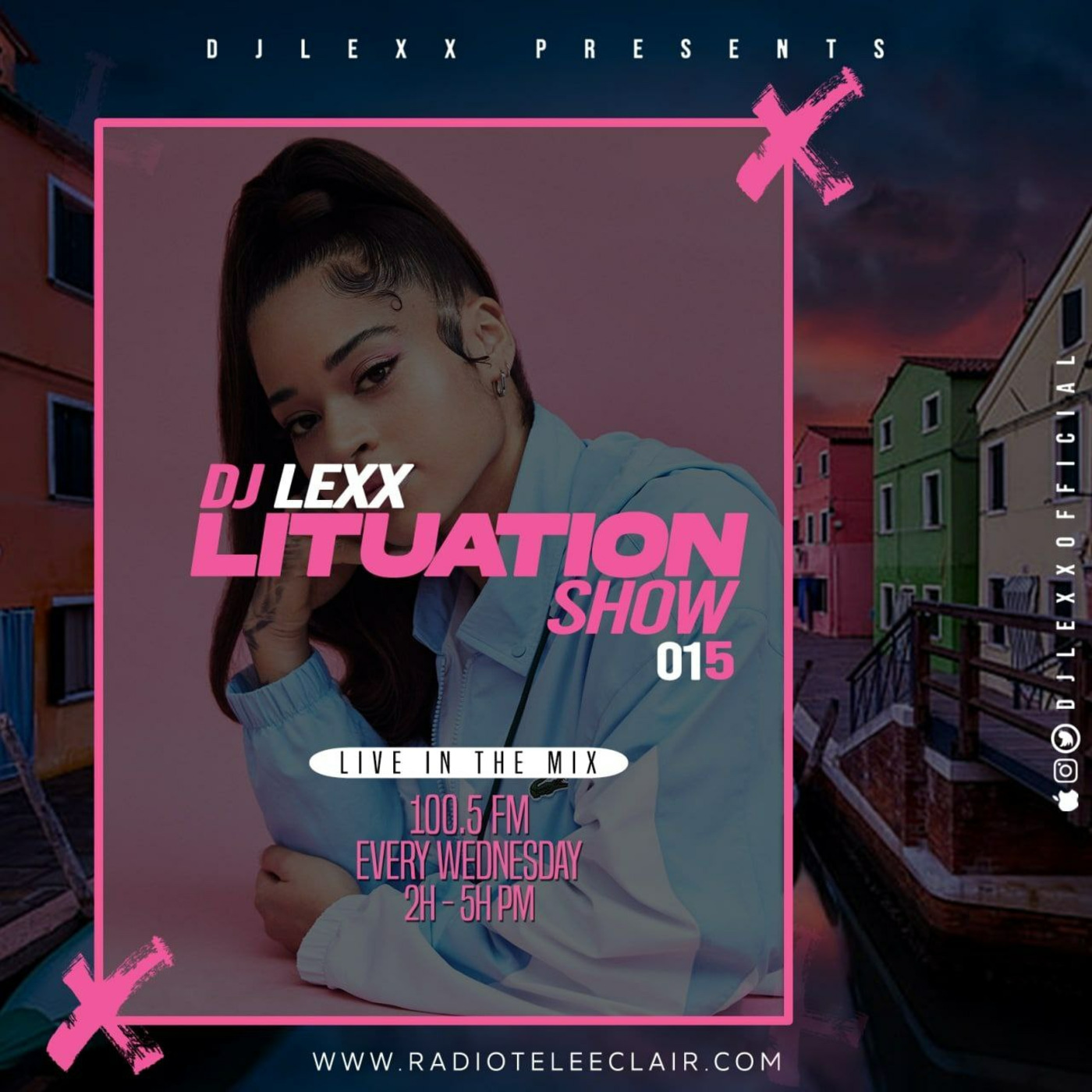 DJ LEXX - LITUATION SHOW 015 - @RadioTeleEclair (23-06-22)