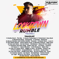 Lockdown Rumble Vol. 2 Ft. DJ Aayush by DJ Aayush
