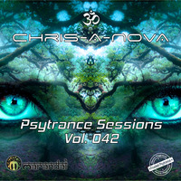 Chris-A-Nova's Psytrance Sessions Vol. 042 by Chris A Nova