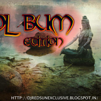 Bol Bum Bole Devghar Bhojpuri Tapori mix D j Red Sun by Dj Red Sun Official