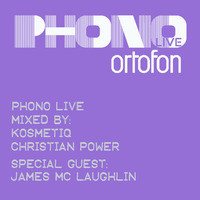 PHONO LIVE Mixed by KosmetiQ ,Christian Power, James Mc Laughlin (3rd August 2017) by Stephen David Wakeling