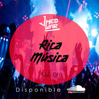 Rica Música Vol. 06 by DJ Jhedwar