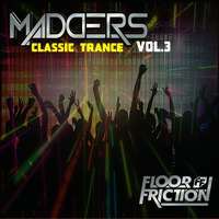 Madders - Classic Trance mix  Vol. 3   Oct 17 by DJ-MC Madman  /  Madders