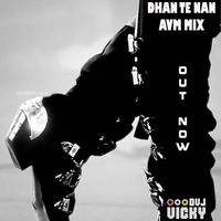 DhanTe Nan (Kaminey) - DVJ VICKY Remix by Dvj Vicky