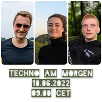 Techno am Morgen live mit Rafael Silesia, Marla &amp; Leon Schmidt by Multimodal Music & Events