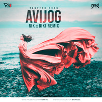 Avijog (Remix) Tanveer Evan Ft. DJ Rik X BiKi by BiKi