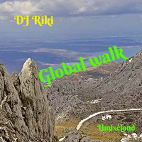 DJ Riki-Global walk-Umixcloud by Umixcloud