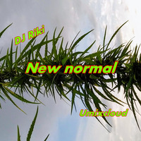DJ Riki-New normal-Umixcloud by Umixcloud