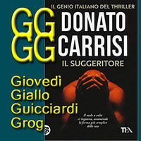 Donato Carrisi: Il suggeritore by Roberto Roganti scrittore