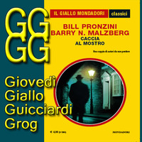 Bill Pronzini-Barry N.Malzberg - Caccia al mostro by Roberto Roganti scrittore