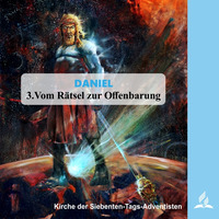 DANIEL - 3.From Mystery to Revelation | Pastor Kurt Piesslinger, M.A.