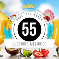 ★ Luscious Melodies 55 ★ Progressive House / Trance Mix 2015 by Tukancheez / Luscious Melodies