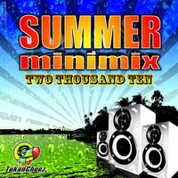 Summer Minimix 2010 by Tukancheez / Luscious Melodies