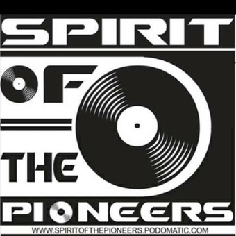 Spirit Of The Pioneers'Podcast