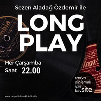 Long Play 27. Bölüm - 1 Kasım 2017 by radyodinlemekicinbir.site