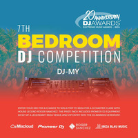 Bedroom DJ 7th Edition” - DJ-MY by Dj-my