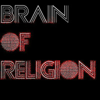 Brain of Religion by Nakaith