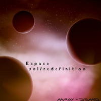 [PREVIEW] sol/redefinition (mpIIIdemo) by Espace