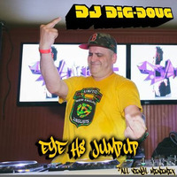 Eye H8 Jump-Up by DJ Dig-Doug