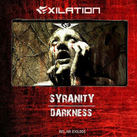 Syranity - Darkness by Exilation records
