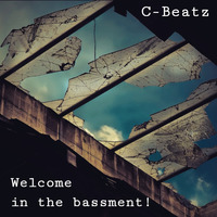 Dj C-Beatz - Welcome in the Bassment by DJ.C-Beatz
