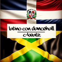 Dj C-Beatz - Latino con Dancehall by DJ.C-Beatz
