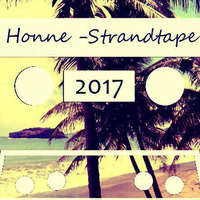 Strandtape 2017 by Honne