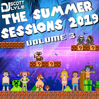 DJ Scott Lyle Summer Sessions 2019 Volume 3 by Scott Lyle