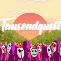 After Tausendquell 2019 by Miss MT