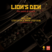Ras Lion - Step it up, cyaan stop dub... inna soundsystem stylee - mixtape by LionsDenSound