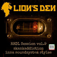 RRDL Session Vol. 9 - Lion's Den - skankaddiction... inna soundsystem stylee - mixtape by LionsDenSound