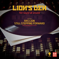 Ras Lion - Still stepping forward… inna soundsystem stylee - mixtape by LionsDenSound