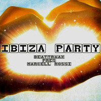Beattraax Pres. Marcell Rossi - Ibiza Party (Dirty Club B-Mix) by Beattraax
