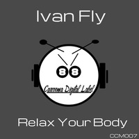 Ivan FLY - Relax Your Body (psychedelic mix) [Corcooma Records] by Ivan Fly Corapi (Official)