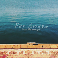 Ivan Fly Corapi - Far Away (original mix) [Shark 55 production] by Ivan Fly Corapi (Official)