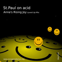  Anna's Rising Joy (Loved Up Mix) by St.Paul on acid