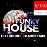 2018-03-24 FUNKY HOUSE OLD SCHOOL vol2 by DJ_ M@TO