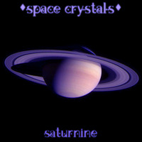 02 - Space Crystals - Saturnine by Ambient / Dark ambient / Experimental backup tracks