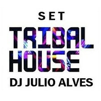 SET DJ JULIO ALVES HOUSE TRIBAL 20-05-2020 by DJ Julio Alves