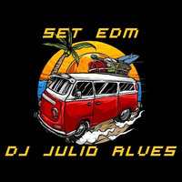 SET DJ JULIO ALVES EDM 03-12-2020 by DJ Julio Alves