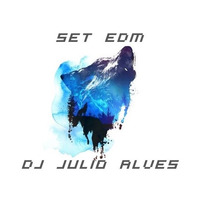 SET DJ JULIO ALVES EDM 22-12-2020 by DJ Julio Alves