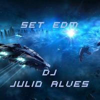 SET DJ JULIO ALVES EDM 15-01-2021 by DJ Julio Alves