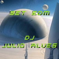 SET DJ JULIO ALVES EDM-22-01-2021 by DJ Julio Alves