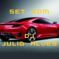 SET DJ JULIO ALVES EDM 11-02-2021 by DJ Julio Alves
