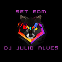 SET EDM DJ JULIO ALVES 25-03-2021 by DJ Julio Alves