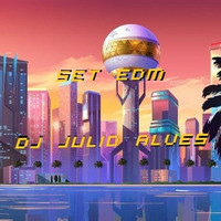 SET EDM DJ JULIO ALVES  14-10-2021 by DJ Julio Alves