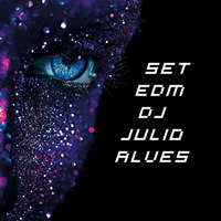 SET EDM DJ JULIO ALVES  11-11-2021 by DJ Julio Alves