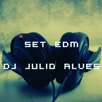 SET EDM DJ JULIO ALVES  28-01- 2022 by DJ Julio Alves